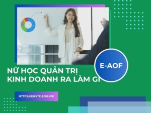 nữ học quản trị kinh doanh ra làm gì