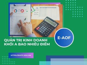 quản trị kinh doanh khối A bao nhiêu điểm