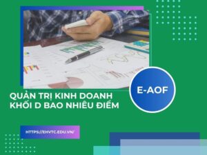 quản trị kinh doanh khối D bao nhiêu điểm