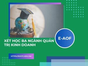 xét học bạ ngành Quản trị kinh doanh