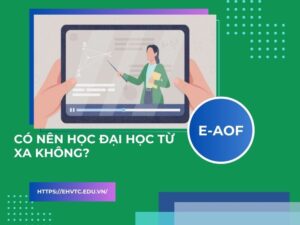 có nên học đại học từ xa không